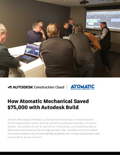 How Atomatic Mechanical Saved $75,000 with Autodesk Build