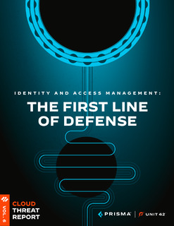 Identity and Access Management: The First Line of Defense