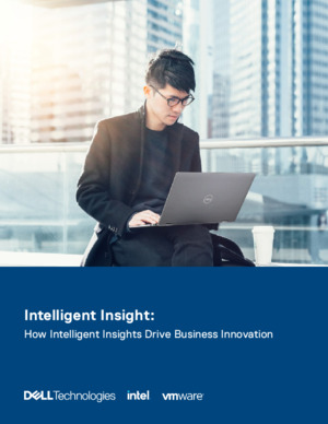 Intelligent Insight: How Intelligent Insights Drive Business Innovation