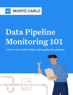 Data Pipeline Monitoring 101