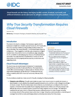 2022 IDC Analyst Brief: Why True Security Transformation Requires Cloud Firewalls