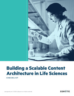 A Checklist For Building a Scalable Content Architecture in Life Sciences