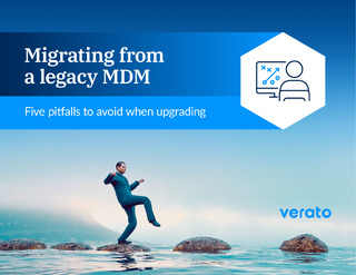 Migrating from a legacy MDM: five pitfalls to avoid when upgrading