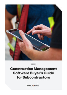 Construction Management Software Buyer’s Guide for Subcontractors