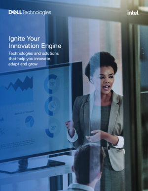 Ignite Your Innovation Engine Technologies and solutions that help you