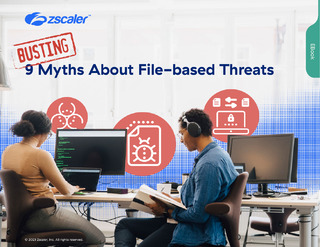 Busting 9 Myths About File-based Threats