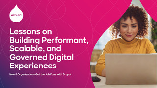 Lessons on Building Performant, Scalable, and Governed Digital Experiences