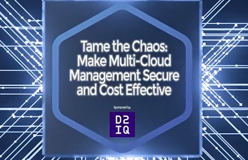 Tame the Chaos: Make Multi-Cloud Management Secure and Cost Effective