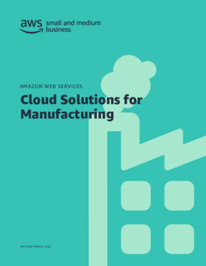 Cloud Solutions for Manufacturing