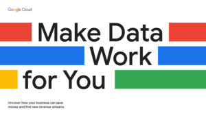 Make Data Work for you