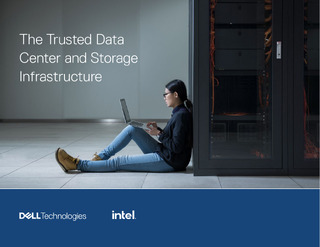 The Trusted Data Center and Storage Infrastructure