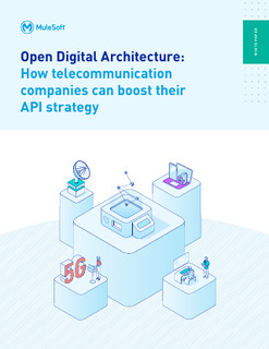 Open Digital Architecture: How communication service providers can boost their API strategy