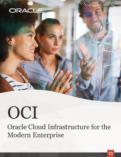 Oracle Cloud Infrastructure for the Modern Enterprise