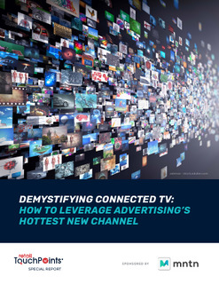 Demystifying Connected TV: How to Leverage Advertising’s Hottest New Channel